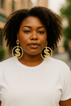 Load image into Gallery viewer, Money Talks Dollar Sign Statement Earrings